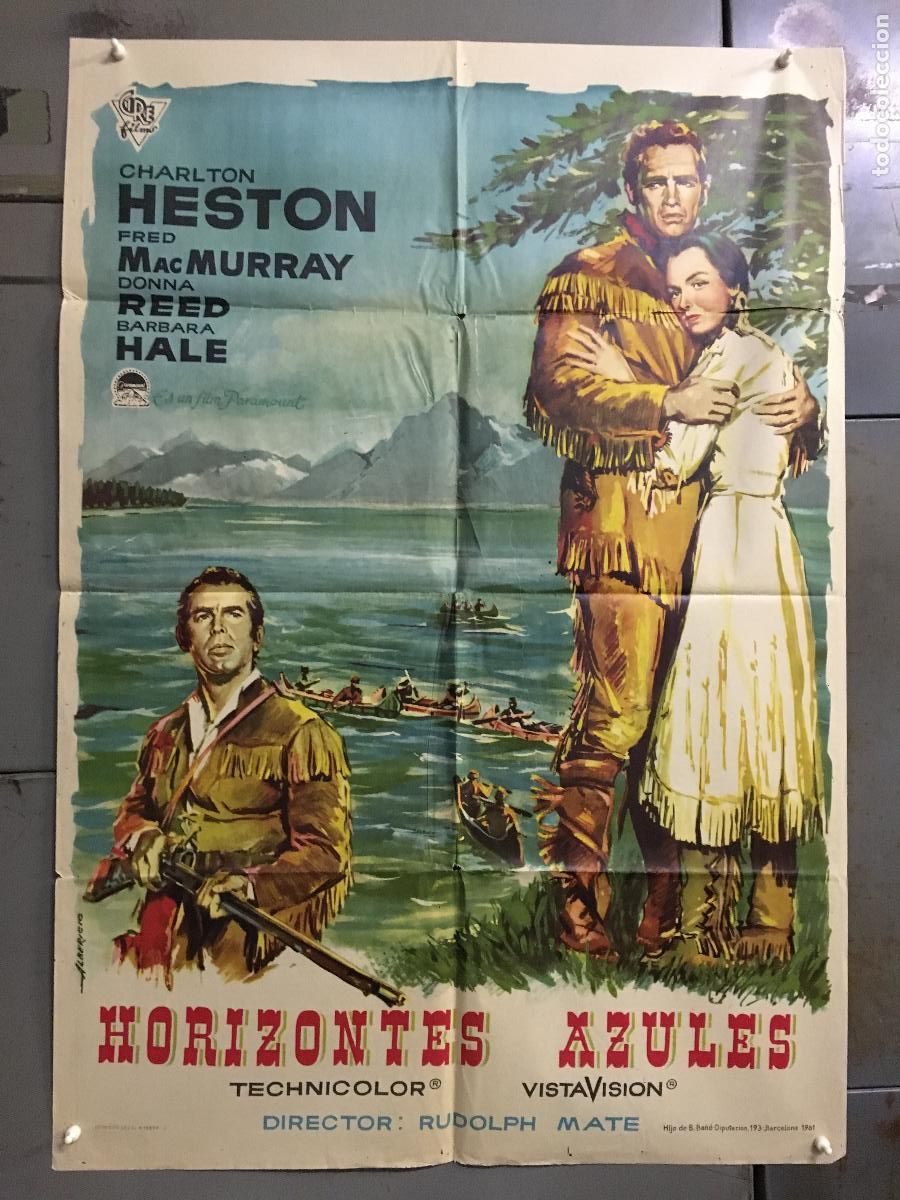 Cinema: AEV06 HORIZONTES AZULES CHARLTON HESTON DONNA REED INDIOS ALBERICIO POSTER ORIGINAL 70X100 ESTRENO