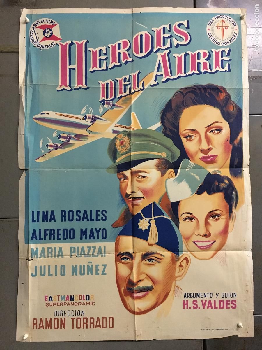 Cine: AEV08 HEROES DEL AIRE ALFREDO MAYO AVIACION H.S. VALDES POSTER ORIGINAL 70X100 ESTRENO LITOGRAFIA