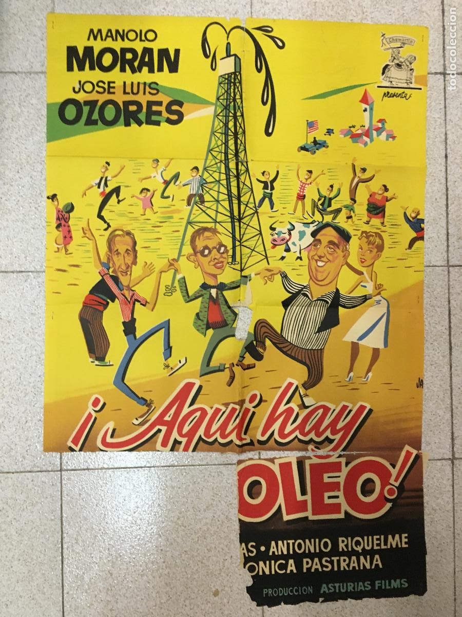 Cine: AEW13 AQUI HAY PETROLEO JOSE LUIS OZORES MANOLO MORAN POSTER ORIGINAL 70X100 ESTRENO LITOGRAFIA
