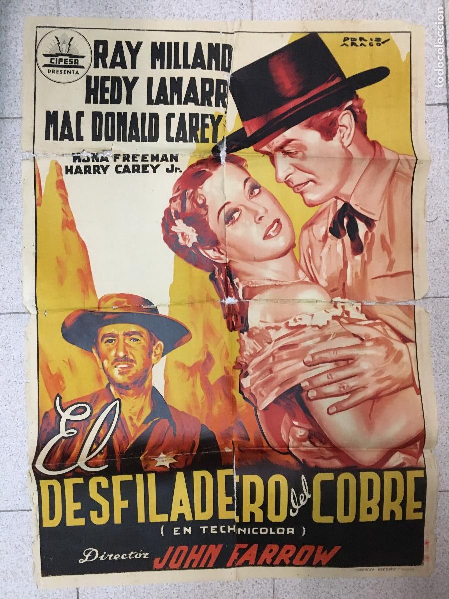 Cine: AEW18 EL DESFILADERO DEL COBRE HEDY LAMARR PERIS ARAGO CIFESA POSTER 70X100 ESTRENO LITOGRAFIA