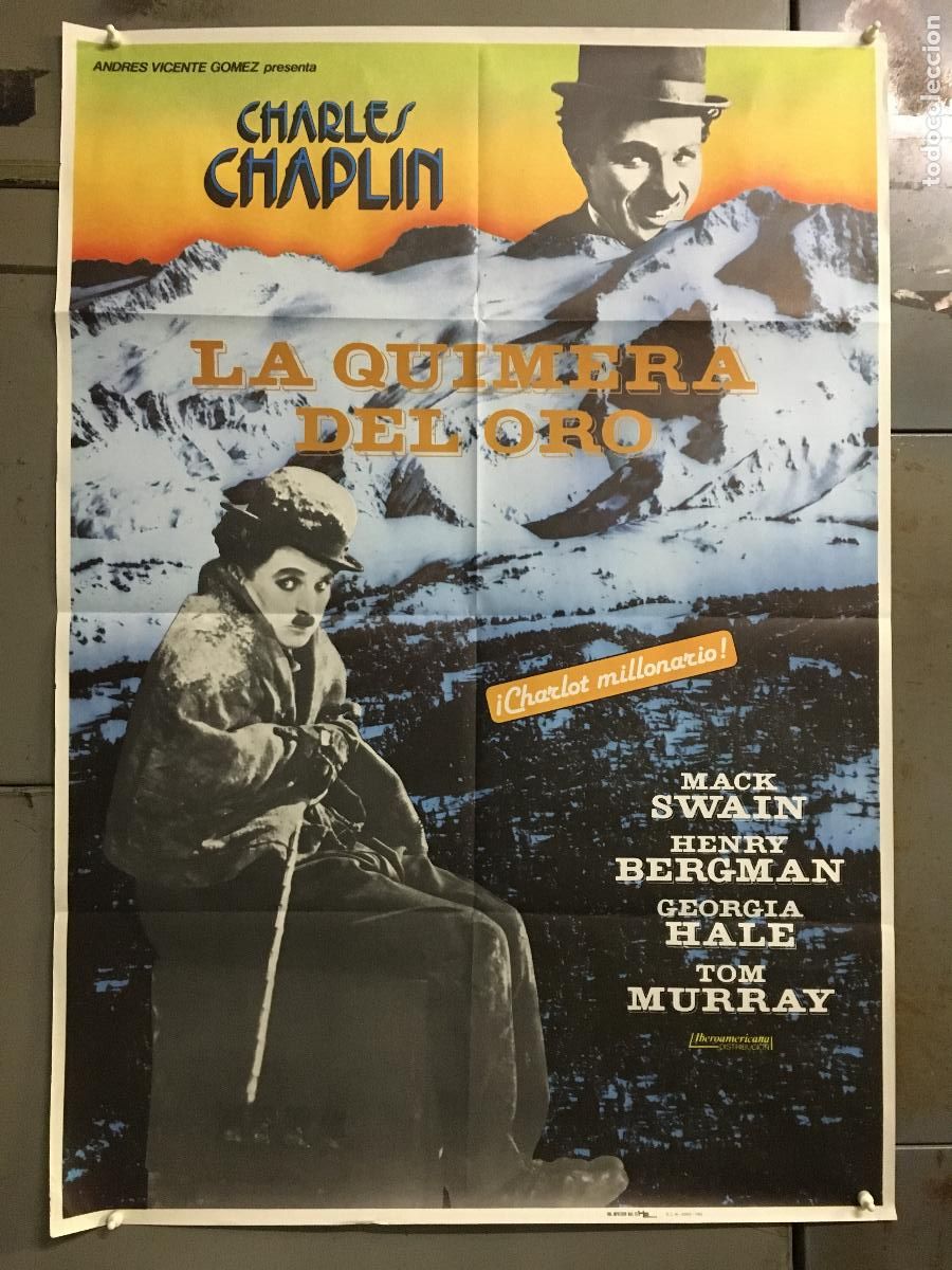 Cine: AEW95 LA QUIMERA DEL ORO CHARLES CHAPLIN POSTER ORIGINAL ESPA&Ntilde;OL 70X100 h8