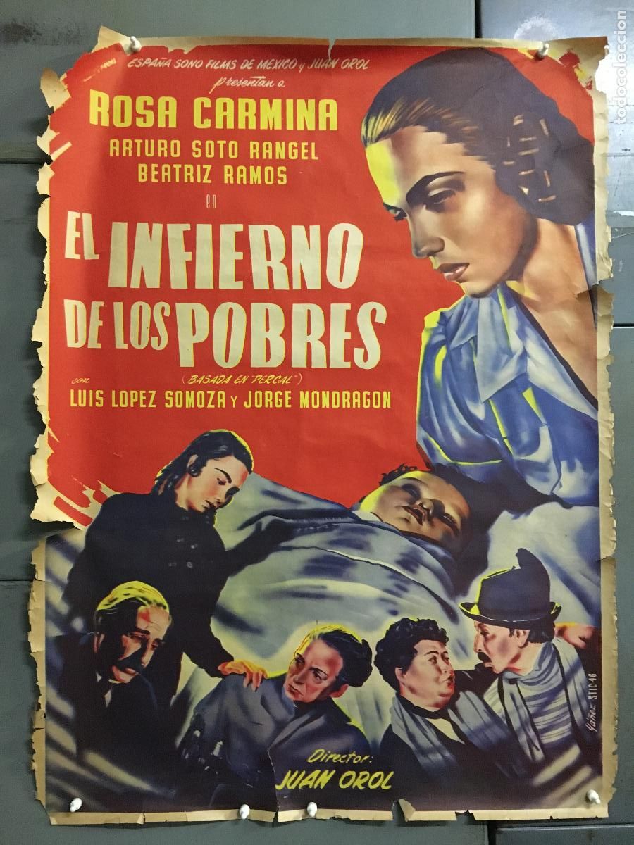 Cine: R0202 EL INFIERNO DE LOS POBRES ROSA CARMINA POSTER ORIGINAL MEJICANO 70X94