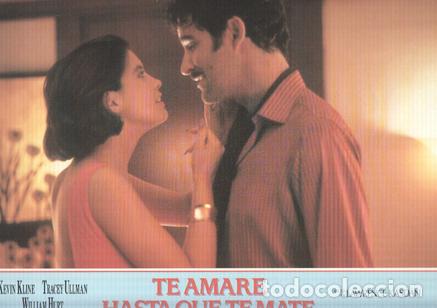 Cinema: Caratula de cine: TE AMARE HASTA QUE TE MATE / I Love You to Death (numerado 08 en trasera) - Lawren
