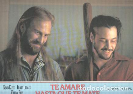 Cinema: Caratula de cine: TE AMARE HASTA QUE TE MATE / I Love You to Death (numerado 04 en trasera) - Lawren