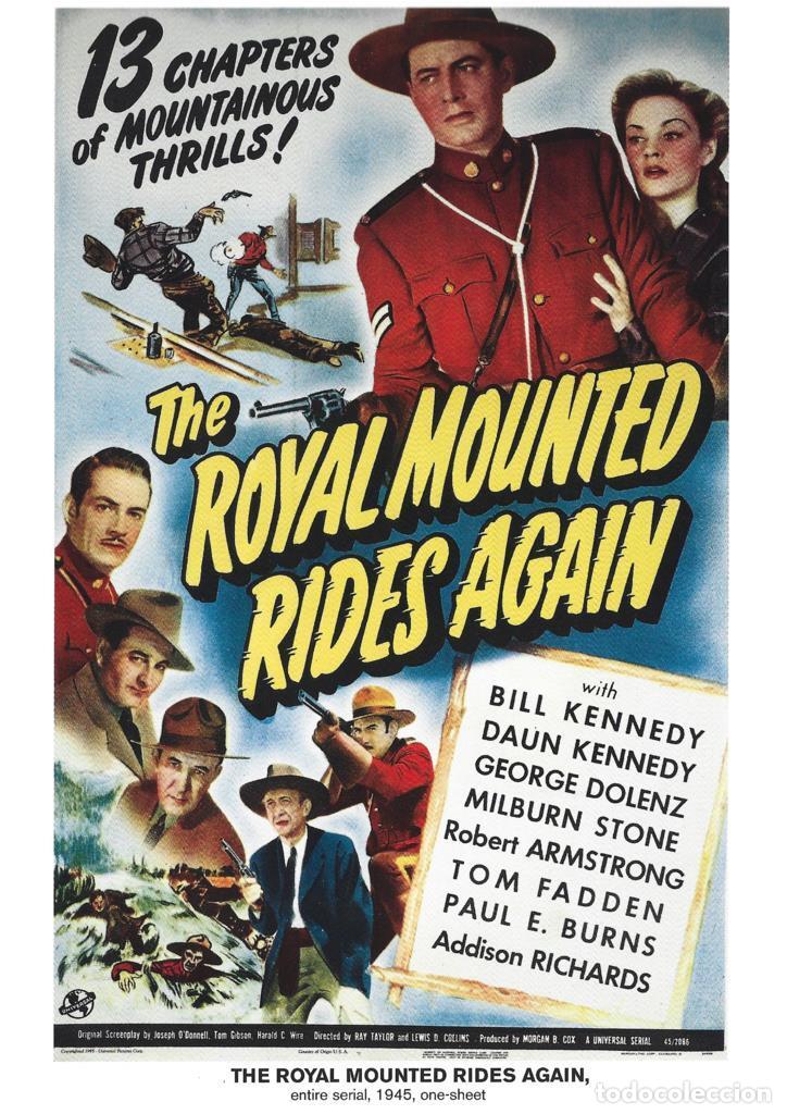 Cinema: Poster DIN 4 numero 1115: The Royal Mounted Rides Again, entire serial, 1945: Bill Kennedy