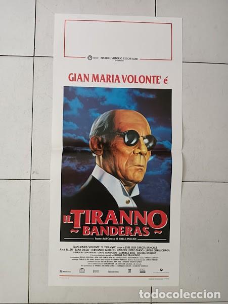 Cine: EPX 0040 TIRANO BANDERAS ANA BELEN GIAN MARIA VOLONTE JUAN DIEGO POSTER ORIGINAL 33X70 ITALIANO