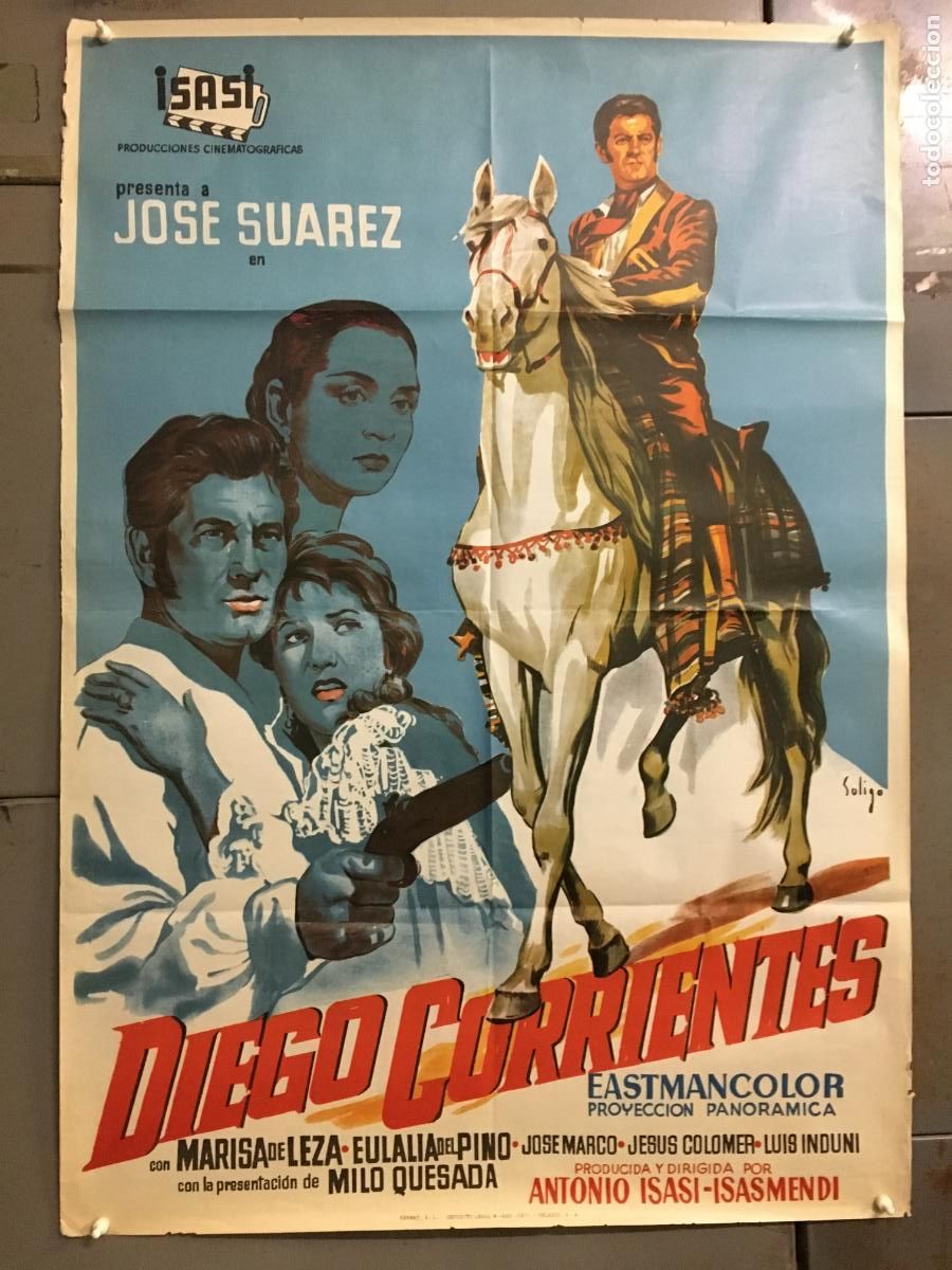 Cine: AEY03 DIEGO CORRIENTES ISASI JOSE SUAREZ SOLIGO POSTER ORIGINAL 70X100 ESPA&Ntilde;OL h0