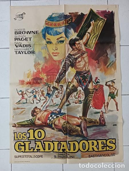 Cine: VKD 2110 LOS 10 GLADIADORES DAN VADIS ROGER BROWNE SUSAN PAGET PEPLUM POSTER ORIGINAL 70X100 ESTRENO