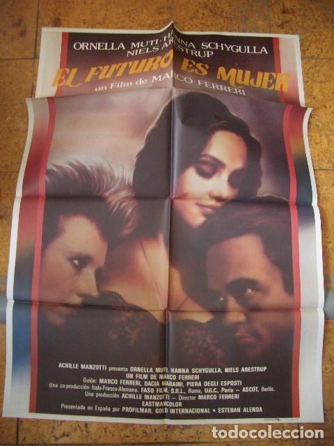Cine: P&oacute;ster original de cine 70x100xm EL FUTURO ES MUJER,ORNELLA MUTI