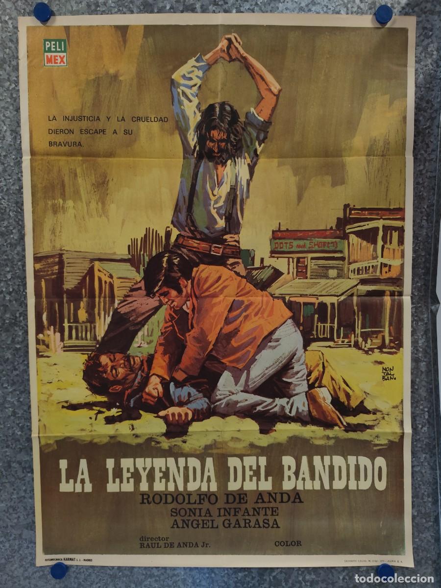 Cine: LA LEYENDA DEL BANDIDO. RODOLFO DE ANDA, SONIA INFANTE. A&Ntilde;O 1973. POSTER ORIGINAL