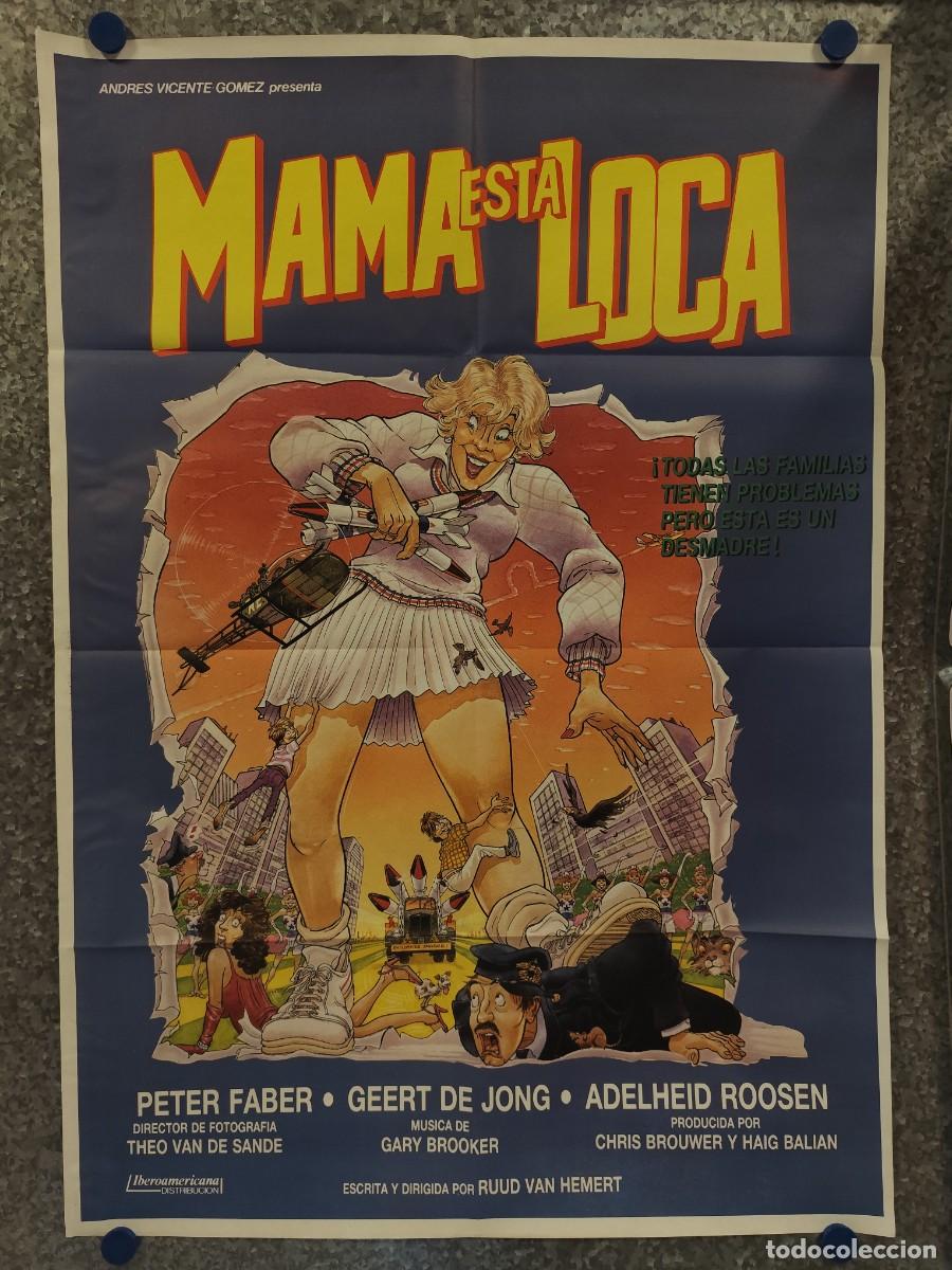 Cine: MAMA ESTA LOCA. PETER FABER, GEERT DE JONG, ADELHEID ROOSEN. POSTER ORIGINAL