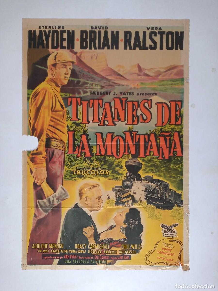 Cine: TITANES DE LA MONTA&Ntilde;A (1955) cartel argentino 110x75 litografico STERLING HAYDEN VERA RALSTON