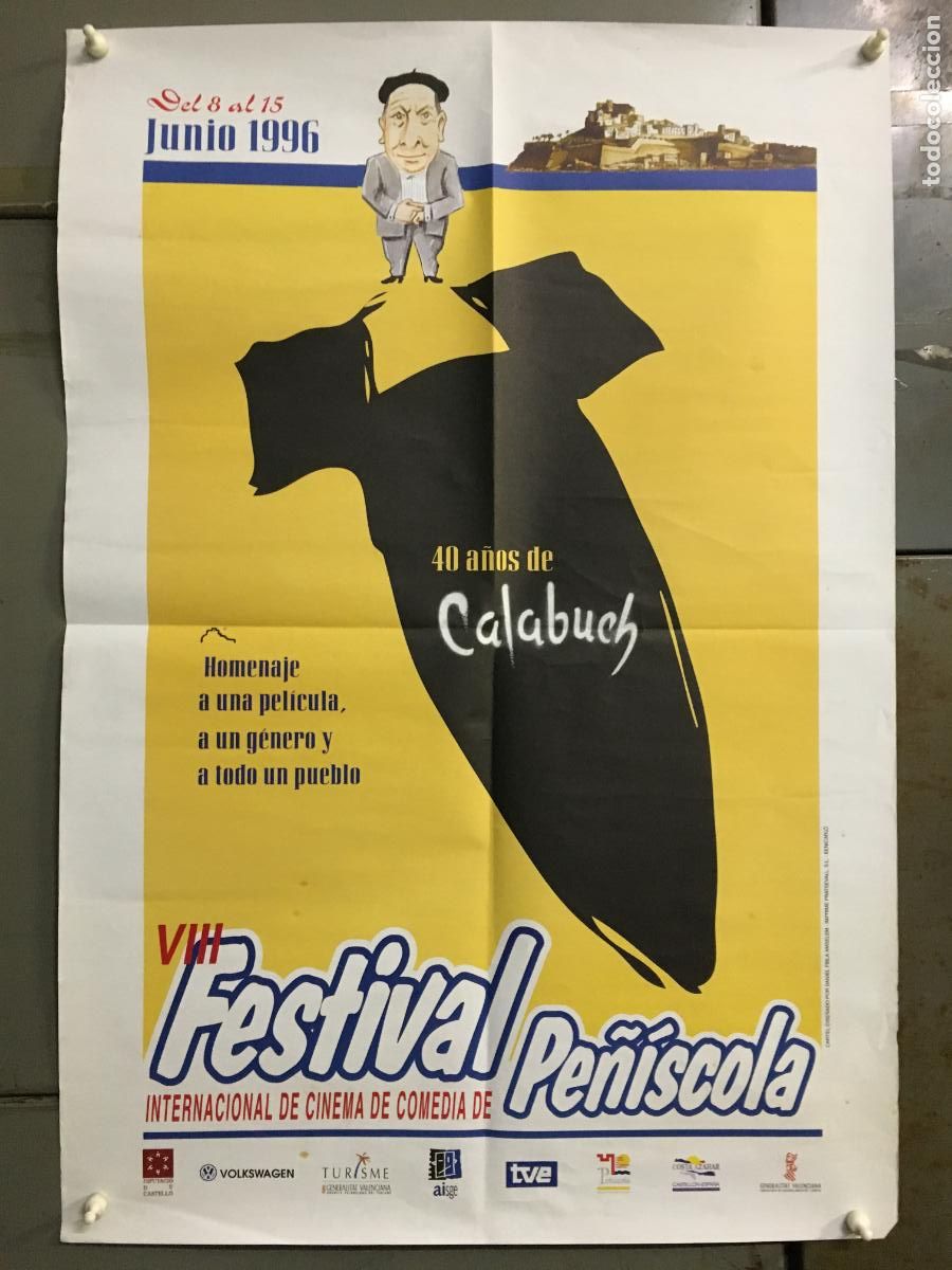 Cine: AEZ05 FESTIVAL DE CINE PE&Ntilde;ISCOLA 1996 CALABUCH BERLANGA 40 ANIVERSARIO POSTER ORIGINAL ESPA&Ntilde;OL 48X70