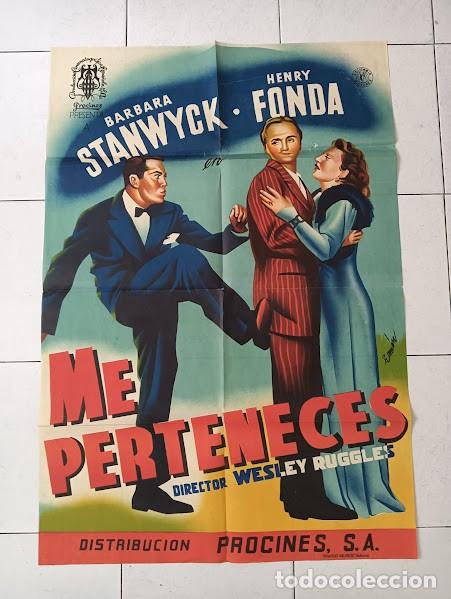 Cine: SMP 2127 ME PERTENECES BARBARA STANWYCK HENRY FONDA POSTER ORIGINAL 70X100 ESTRENO LITOGRAFIA