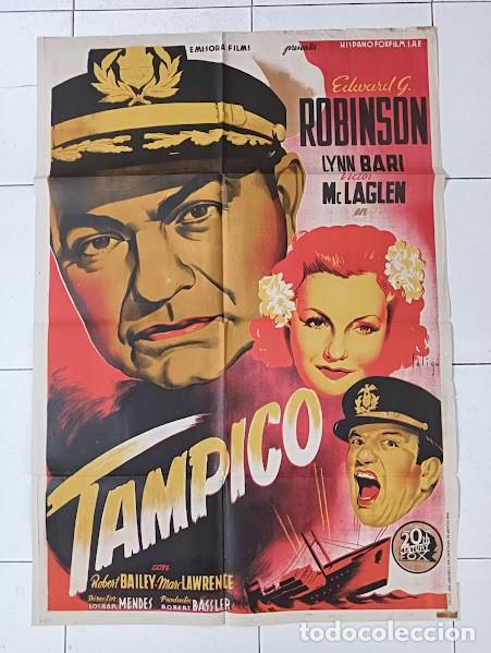 Cine: SMP 2137 TAMPICO EDWARD G. ROBINSON LYNN BARI SOLIGO POSTER ORIGINAL ESTRENO 70X100 LITOGRAFIA