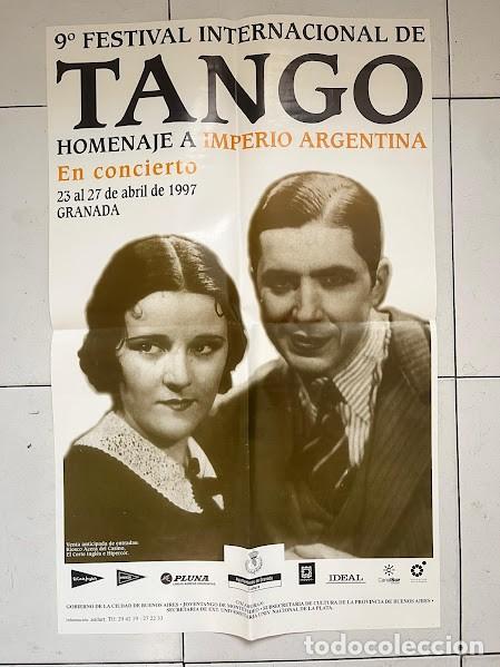 Cine: CPE 0011 IMPERIO ARGENTINA HOMENAJE POSTER ORIGINAL 9&ordm; FESTIVAL de TANGO GRANADA 42X65 CARLOS GARDEL