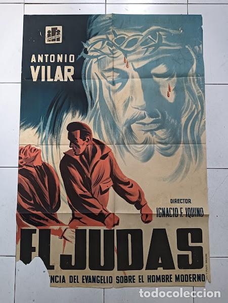 Cine: CPE 0006 EL JUDAS ANTONIO VILAR IQUINO POSTER ORIGINAL ESTRENO 70X100 LITOGRAFIA