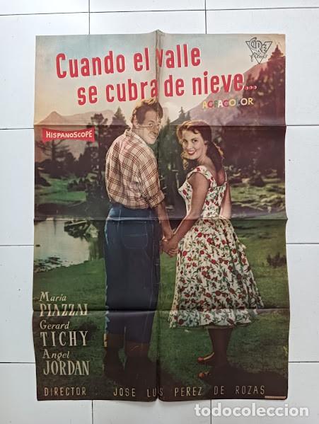 Cine: CPE 0016 CUANDO EL VALLE SE CUBRA DE NIEVE GERARD TICHY POSTER ORIGINAL 70X100 ESTRENO