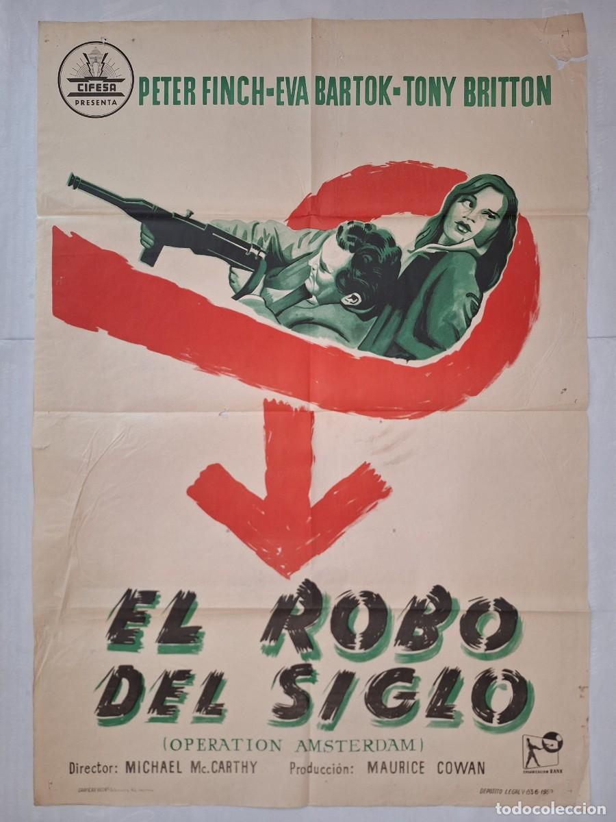 Cine: ANTIGUO CARTEL CINE EL ROBO DEL SIGLO PETER FINCH EVA BARTOK CIFESA A&Ntilde;O 1959 P-1786 RV