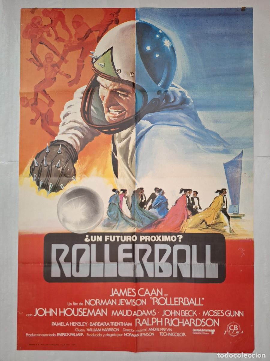 Cine: ANTIGUO CARTEL CINE ROLLERBALL JAMES CAAN 1975 P-1788 RV