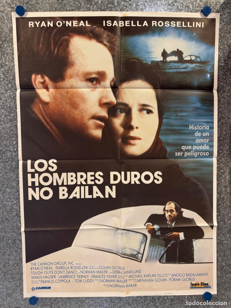 Cine: Los hombres duros no bailan, Ryan O&rsquo;Neal, Isabella Rossellini, A&ntilde;o 1957, Poster Original