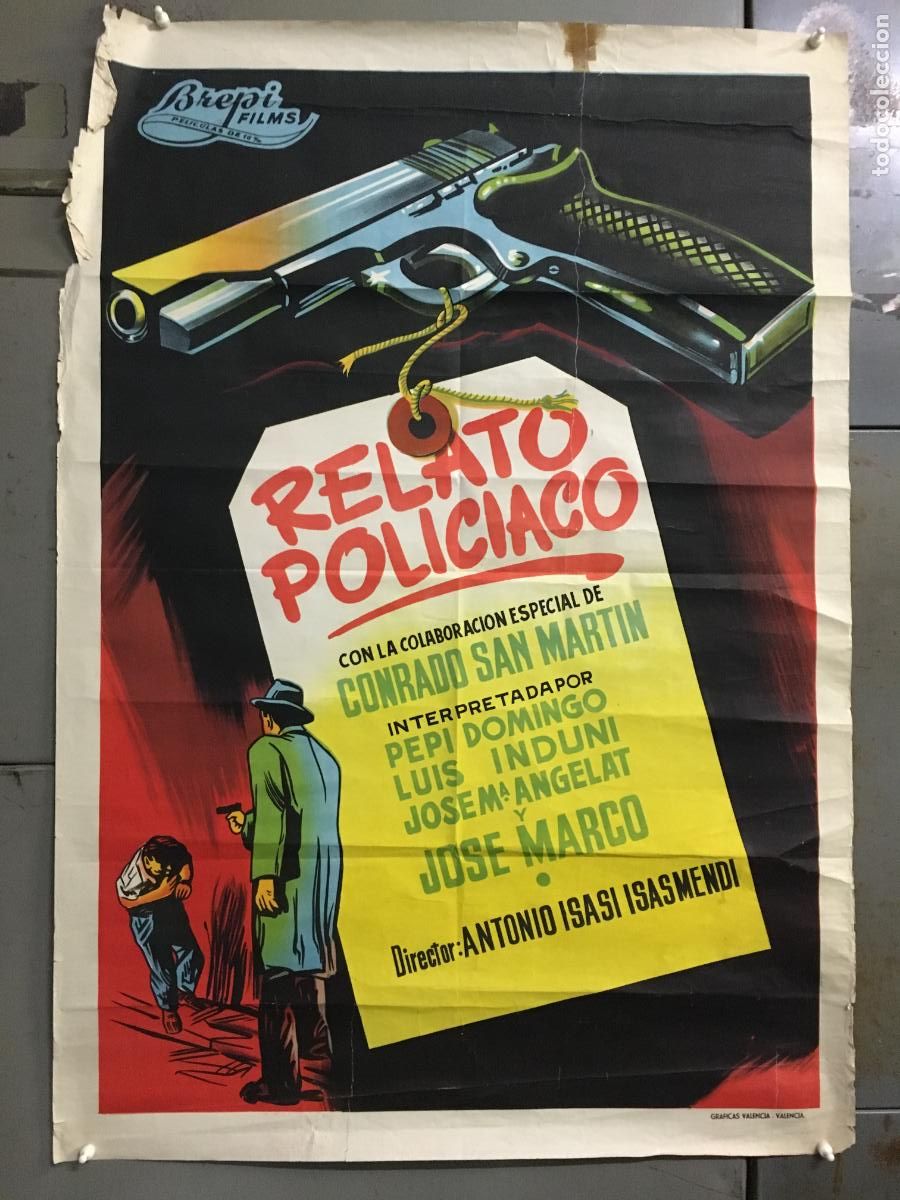 Cine: AEZ48 RELATO POLICIACO ANTONIO ISASI POSTER ORIGINAL ESPA&Ntilde;OL 70X100 LITOGRAFIA