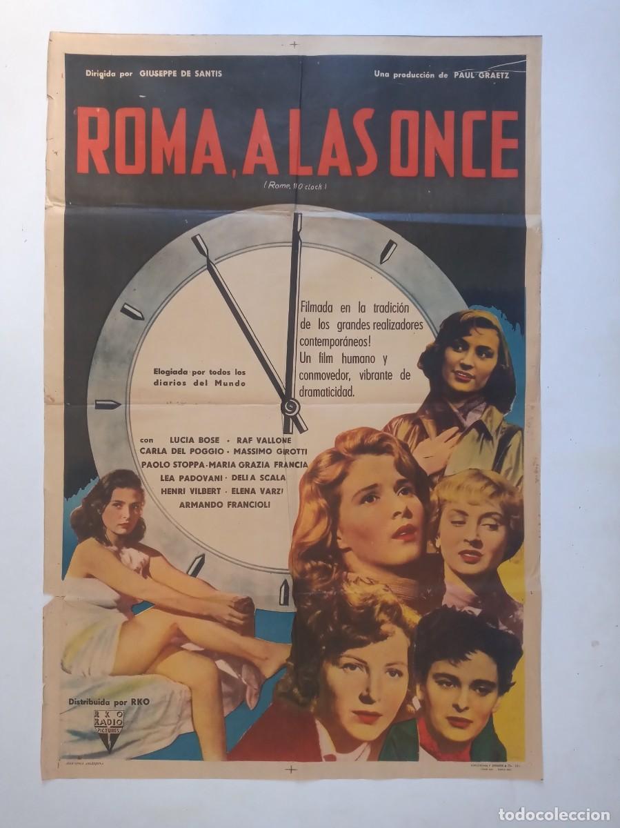 Cine: ROMA A LAS 11 (1952) cartel argentino 75 X 110 litografico LUCIA BOSE RAF VALLONE MASSIMO GIROTTI