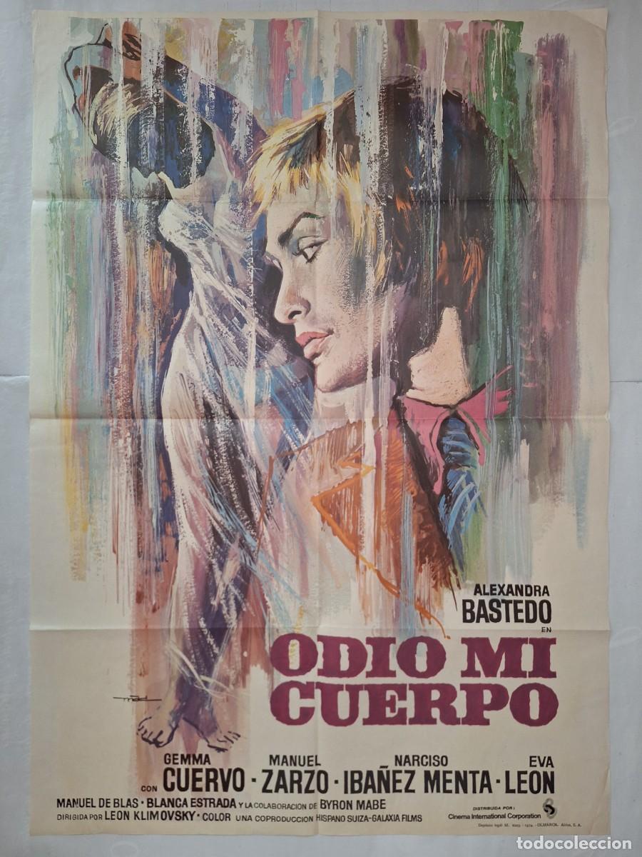 Cine: ANTIGUO CARTEL CINE ODIO MI CUERPO ALEXANDRA BASTEDO GEMMA CUERVO MANUEL ZARZO 1974 MAC P-1795 RV
