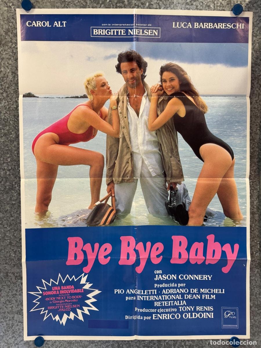 Cine: Bye Bye Baby, Brigitte Nielsen, Luca Barbareschi, A&ntilde;o 1988, POSTER ORIGINAL