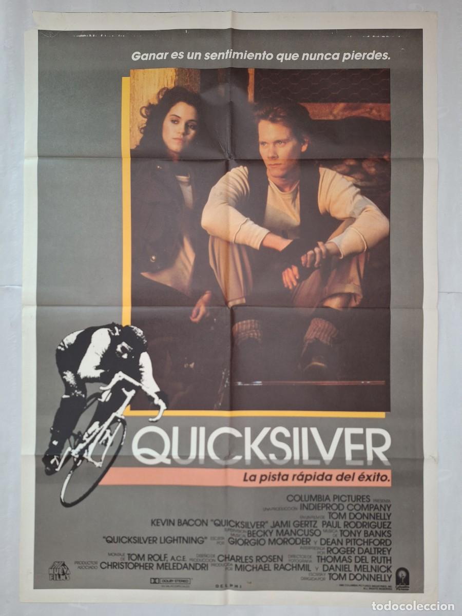 Cine: ANTIGUO CARTEL CINE QUICKSILVER KEVIN BACON 1986 P-1808 RV