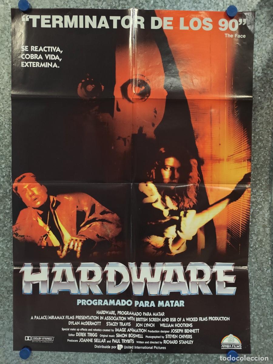Cine: Hardware. Dylan McDermott, Stacey Travis, John Lynch, RICHARD STANLEY. POSTER ORIGINAL