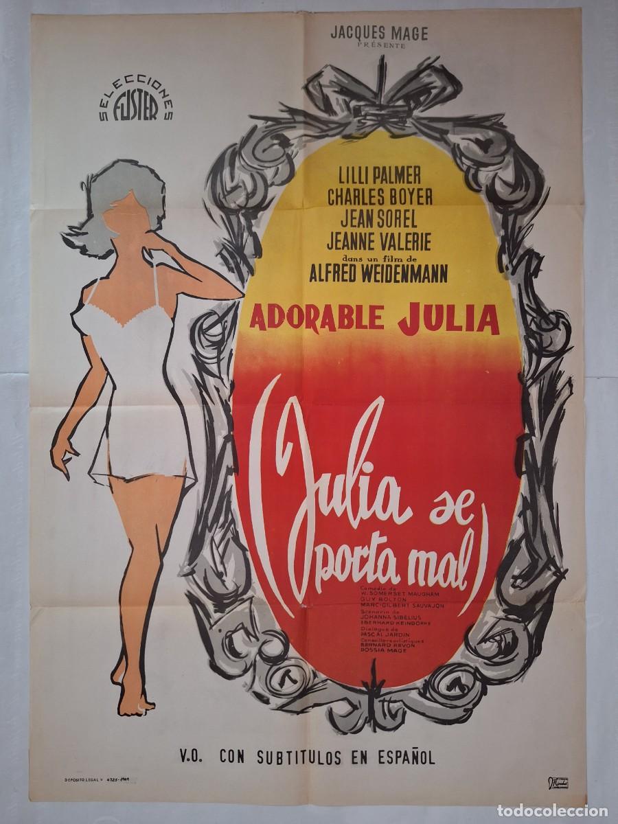 Cine: ANTIGUO CARTEL CINE JULIA SE PORTA MAL ADORABLE JULIA P-1815 RV