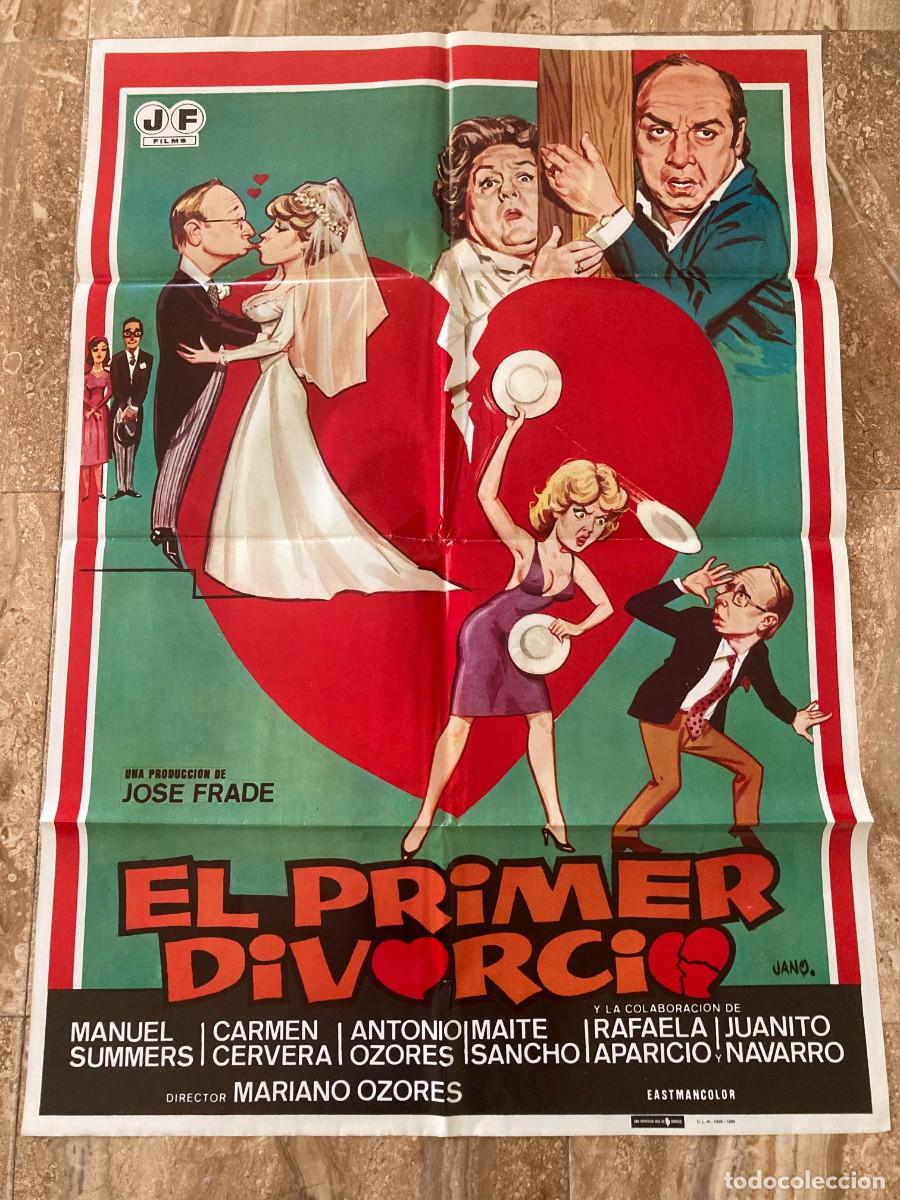 Cine: Cartel cine original EL PRIMER DIVORCIO (1981) / 70x100 / Mariano Ozores - Antonio Ozores / JANO