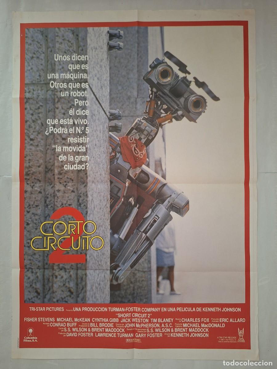 Cine: ANTIGUO CARTEL CINE CORTOCIRCUITO 2 FISHER STEVENS MICHAEL McKEAN A&Ntilde;O 1988 P-1835 RV