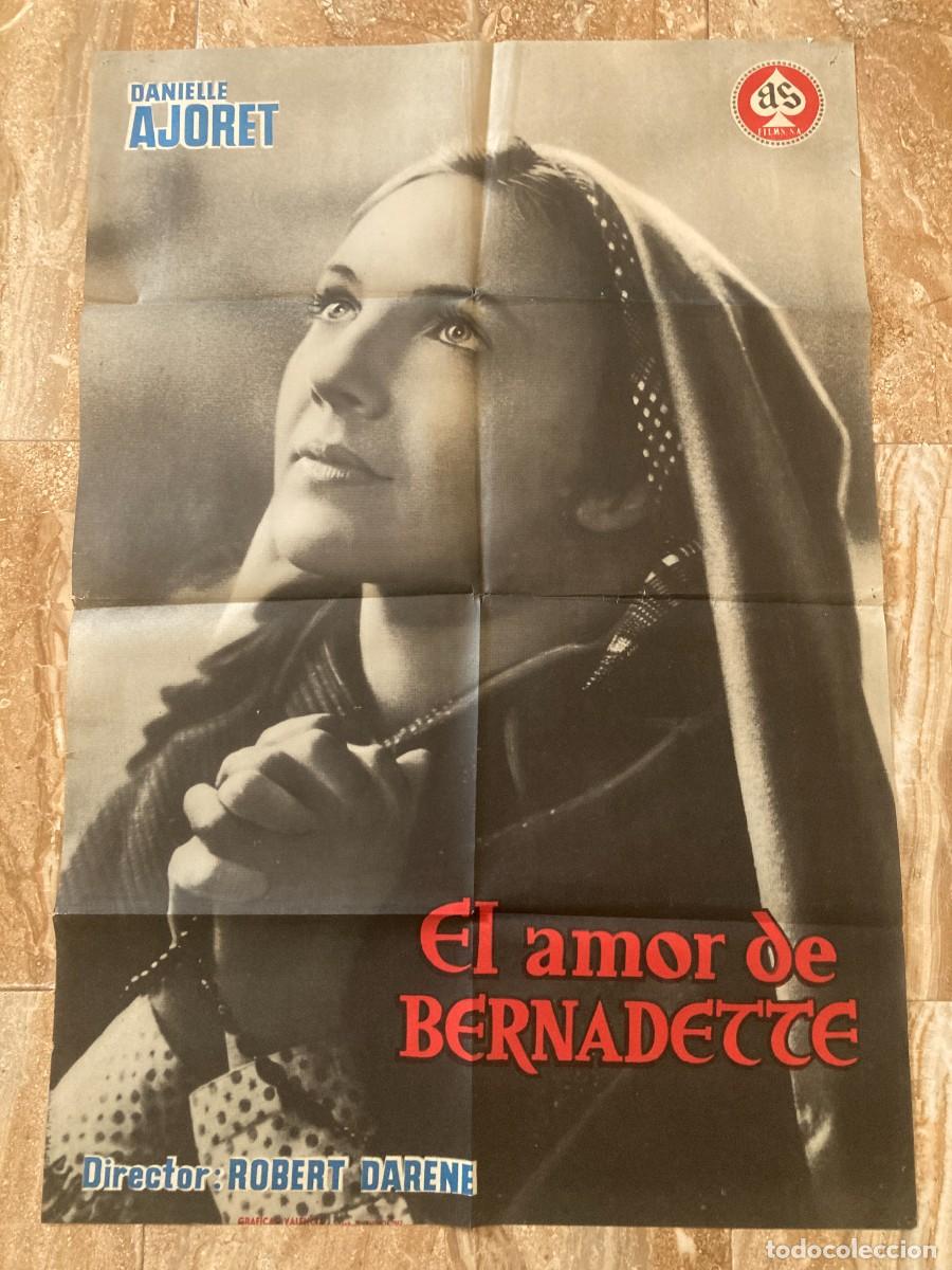 Cine: Cartel cine original EL AMOR DE BERNADETTE (1961) 70x100 / Robert Dar&egrave;ne - Dani&egrave;le Ajoret