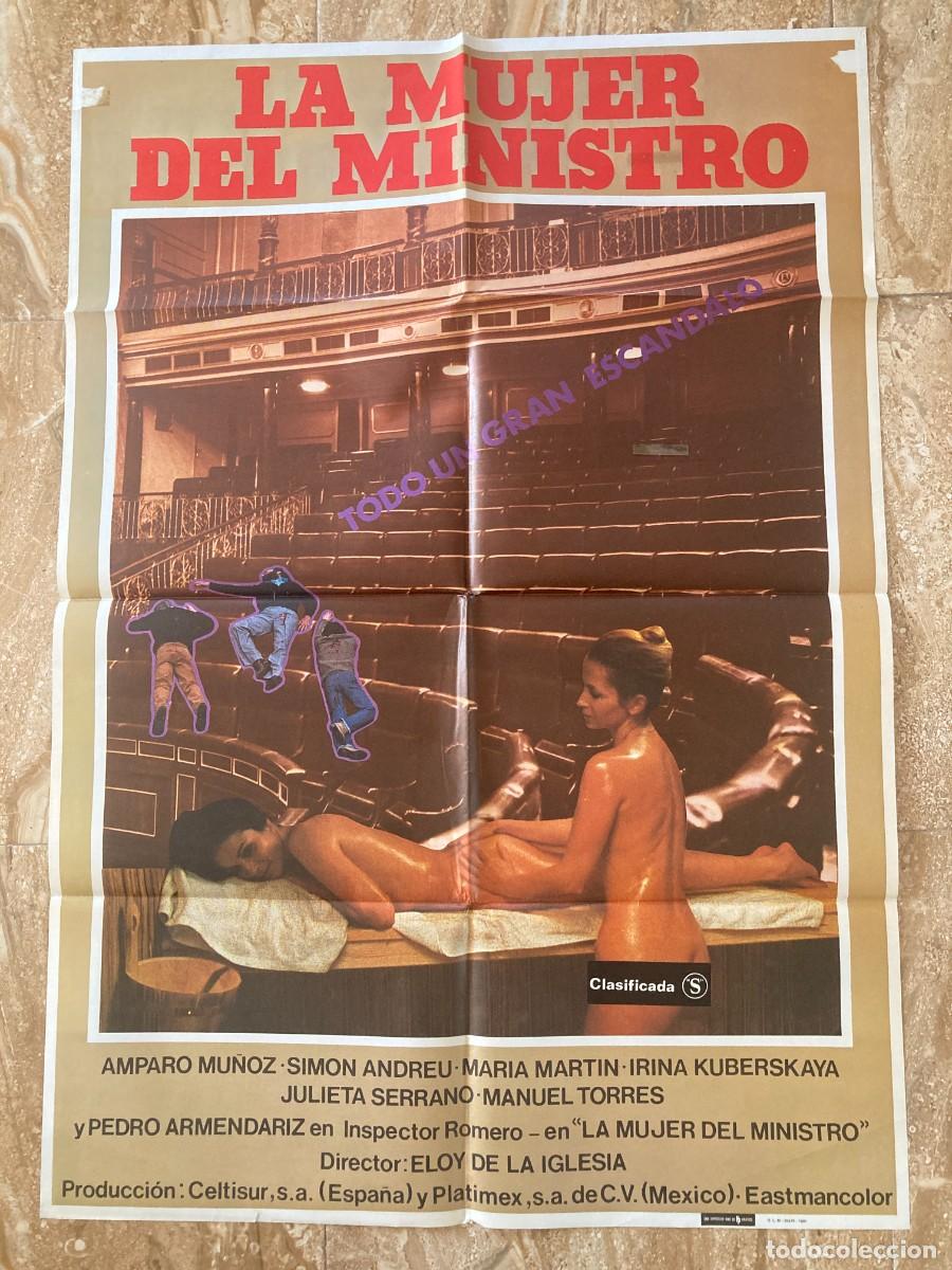 Cine: Cartel cine original LA MUJER DEL MINISTRO (1981) 70x100 / Amparo Mu&ntilde;oz - Eloy De La Iglesia