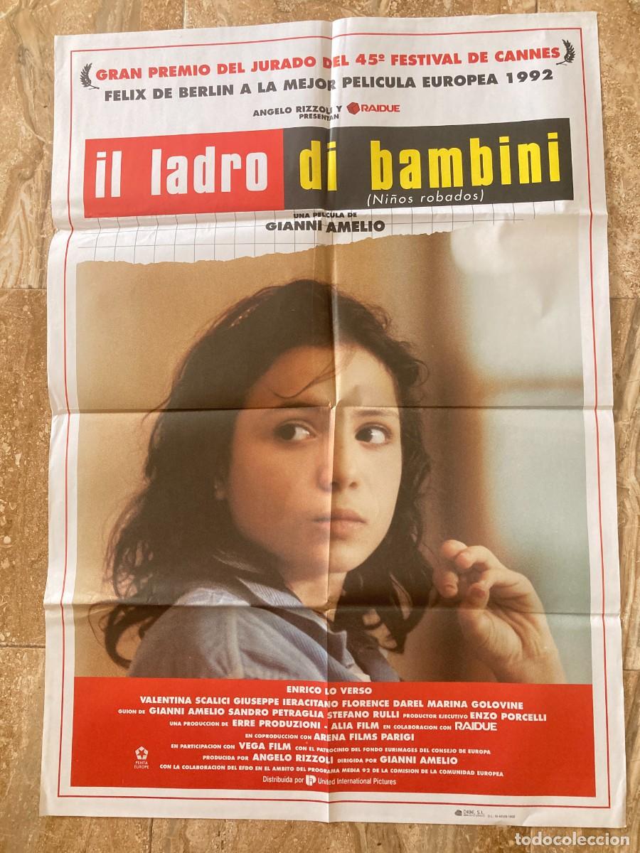 Cine: Cartel cine original NI&Ntilde;OS ROBADOS - IL LADRO DI BAMBINI (1992) 70x100 / Gianni Amelio - Enrico Lo V