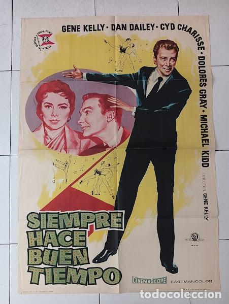 Cine: VKD 2115 SIEMPRE HACE BUEN TIEMPO GENE KELLY CYD CHARISSE DONEN JANO POSTER ORIGINAL ESTRENO 70X100