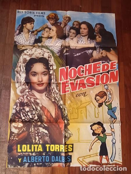 Cine: VKD 2120 NOCHE DE EVASION LOLITA TORRES POSTER ORIGINAL ESTRENO 70X100
