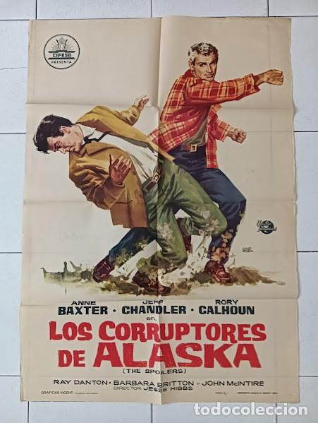 Cine: VKD 2122 LOS CORRUPTORES DE ALASKA JEFF CHANDLER ANNE BAXTER CIFESA POSTER ORIGINAL 70X100 ESTRENO