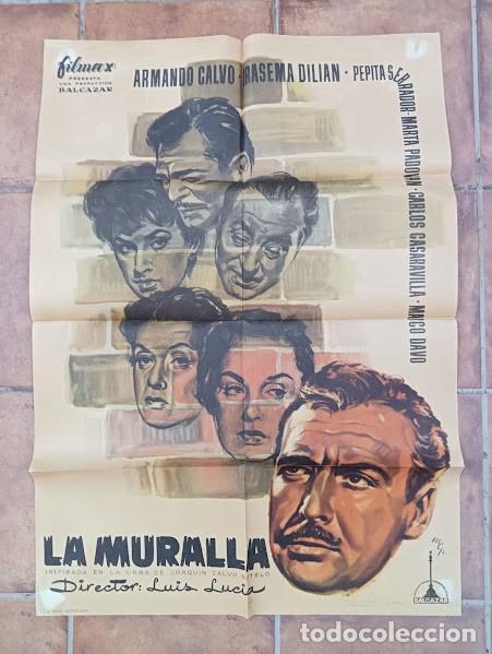 Cine: VKD 2126 LA MURALLA ARMANDO CALVO LUIS LUCIA POSTER ORIGINAL 70X100 ESTRENO