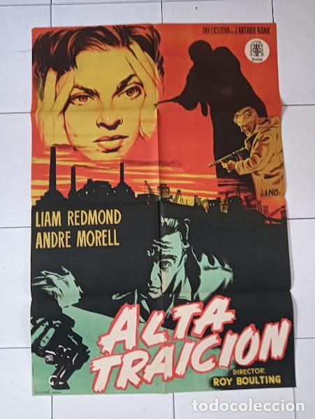 Cine: SMP 2147 ALTA TRAICION ANDRE MORELL ROY BOULTING JANO POSTER ORIGINAL 70X100 ESTRENO LITOGRAFIA