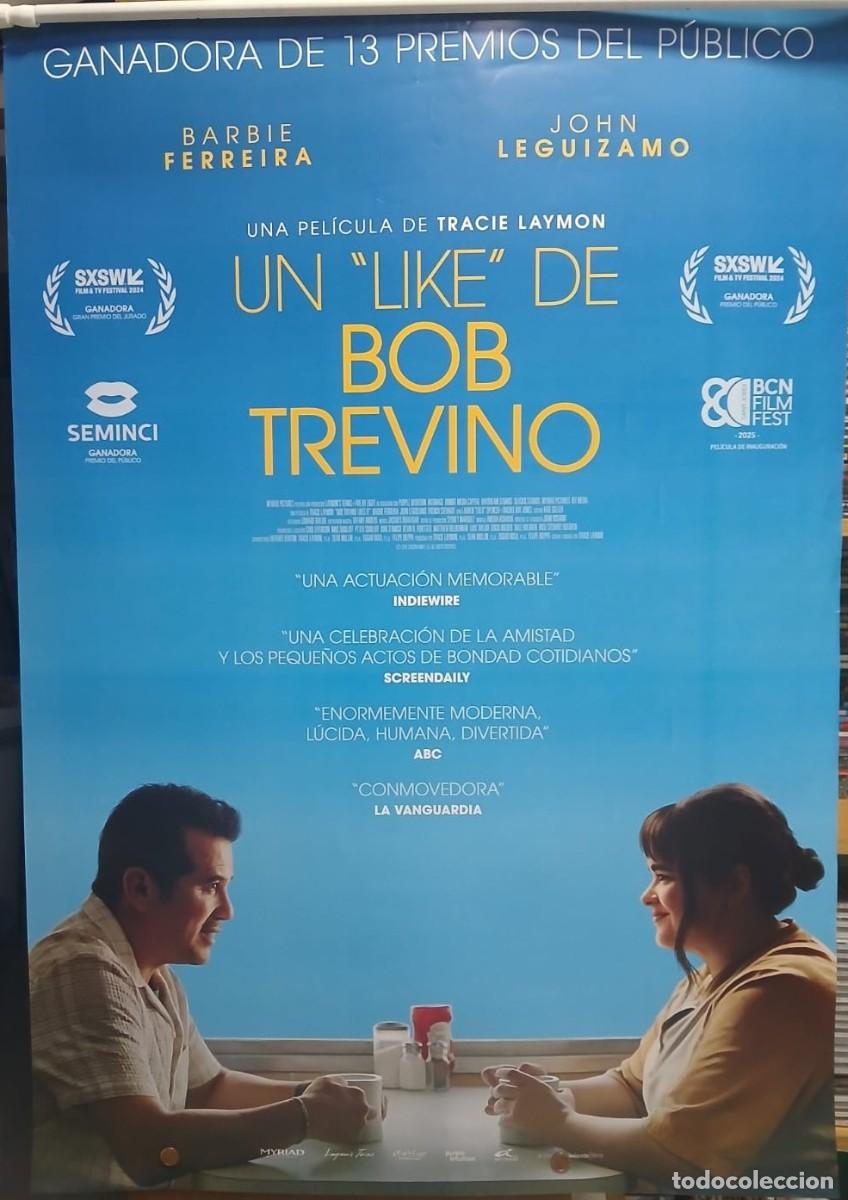 Cine: Un 'like' de Bob Trevino. POSTER ORIGINAL 70X100 cm aprox.