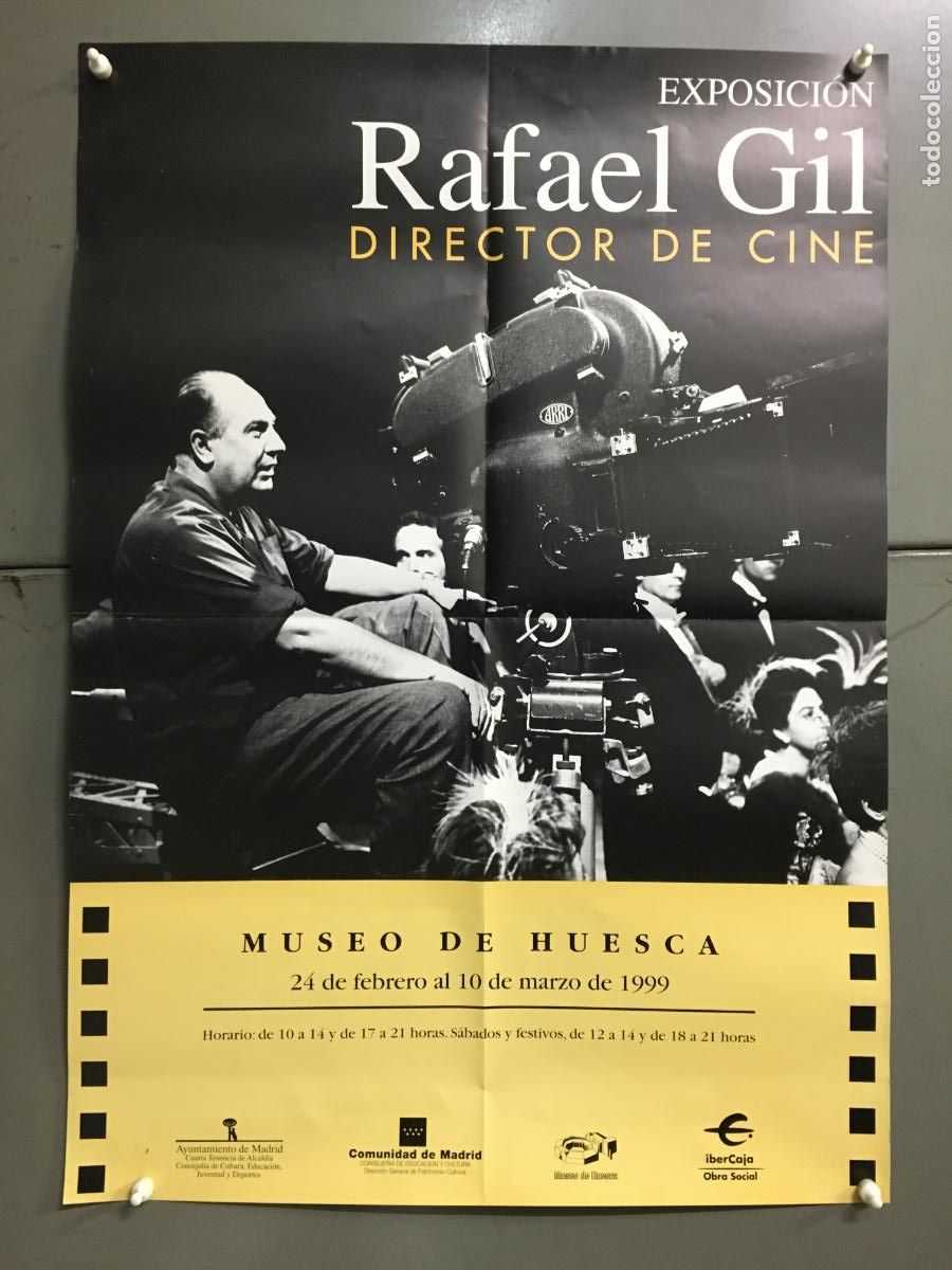 Cine: AFA82 RAFAEL GIL DIRECTOR DE CINE POSTER ORIGINAL EXPOSICION HUESCA 48x68 h0