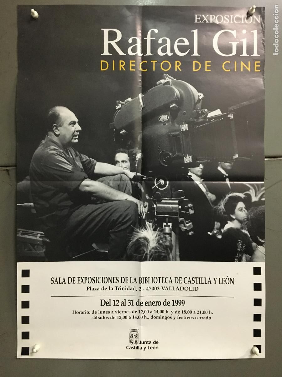 Cine: AFA83 RAFAEL GIL DIRECTOR DE CINE POSTER ORIGINAL EXPOSICION VALLADOLID 1999 48x68 h0