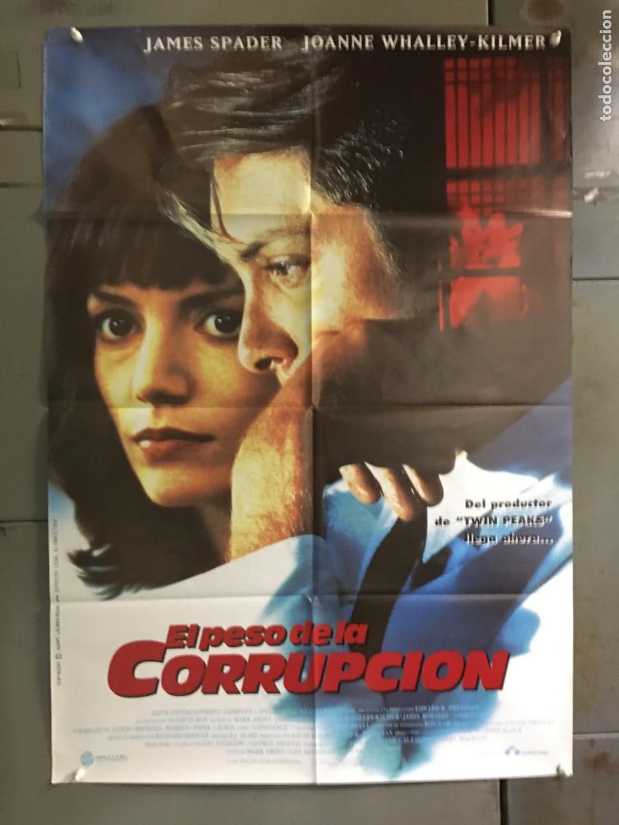 Cine: AFA98 EL PESO DE LA CORRUPCION JAMES SPADER JOANNE WHALLEY POSTER ORIGINAL ESTRENO 70X100 h0