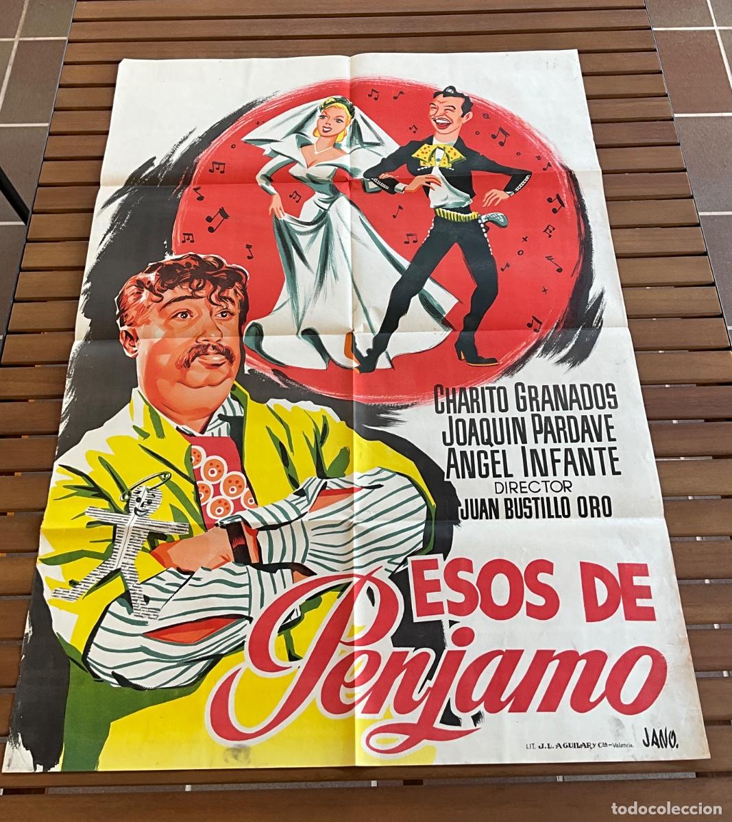 Cine: CARTEL DE CINE ORIGINAL - ESOS DE PENJAMO - JOAQU&Iacute;N PARDAVE - LIT. J.L.AGUILAR VALENCIA - REF 2