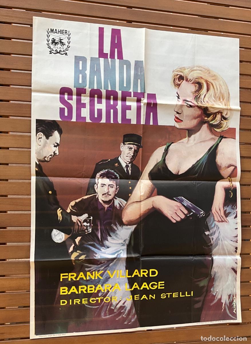 Cine: CARTEL DE CINE ORIGINAL- LA BANDA SECRETA - FRANK VILLARD - LIT.I.G.VILADOT, S.L 1963 .-REF 16