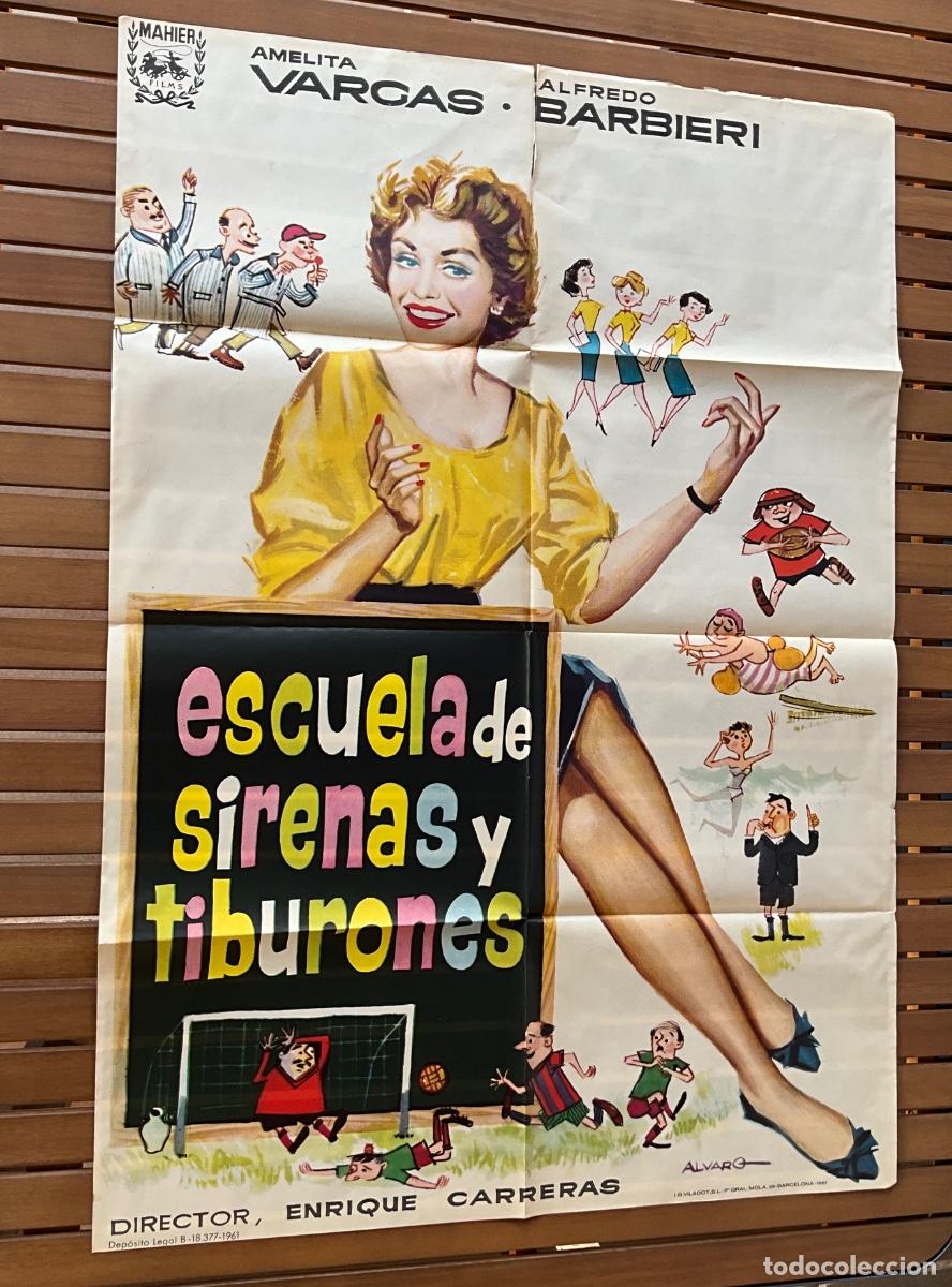 Cine: CARTEL DE CINE ORIGINAL - ESCUELA DE SIRENAS Y TIBURONES - AMELITA V - LIT.I.G.VILADOT 1961 .-REF 22