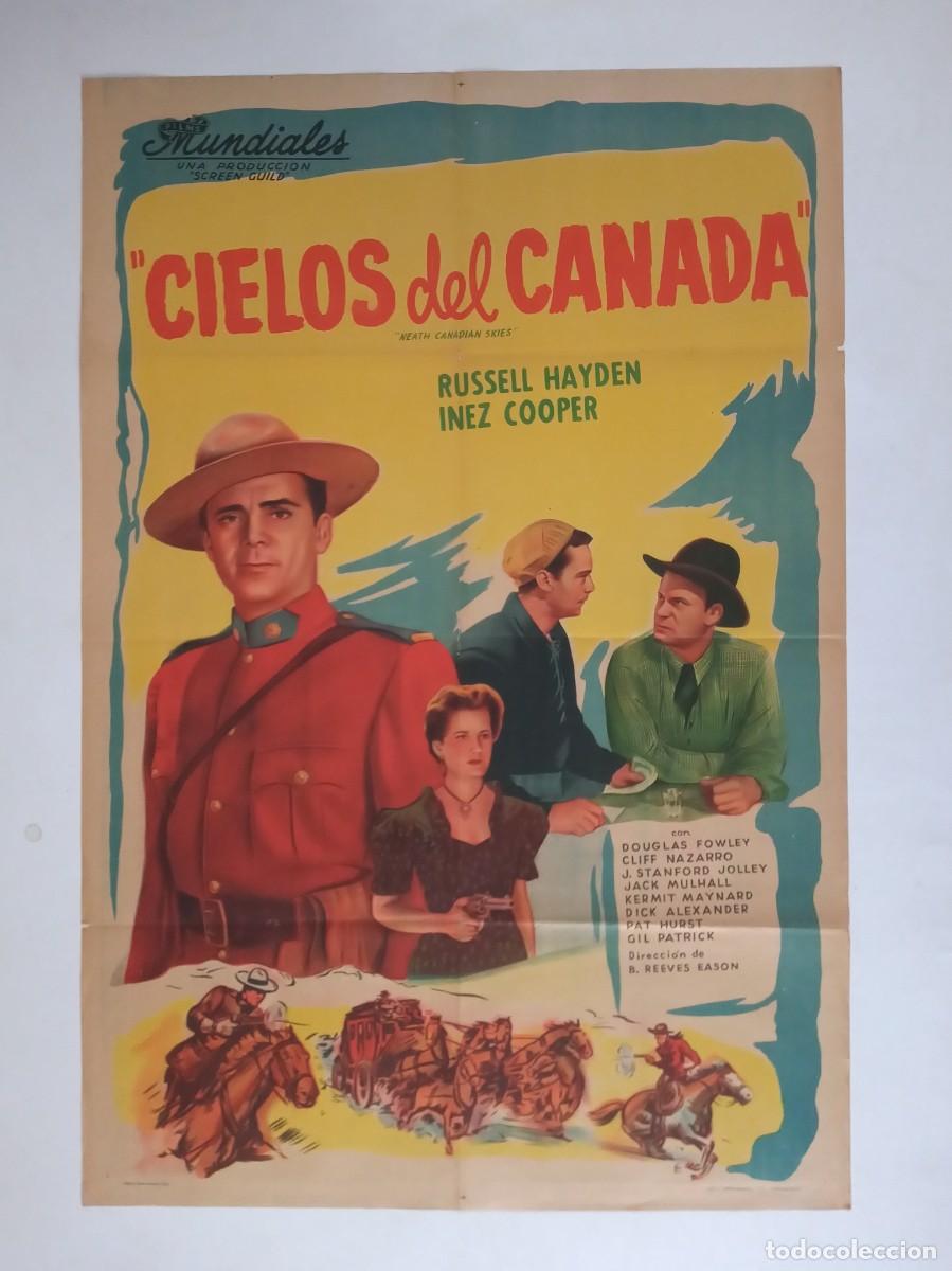 Cine: CIELOS DEL CANADA (1946) cartel argentino 110x75 litografico INEZ COOPER RUSSELL HAYDEN Mounties